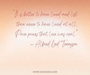 Alfred Lord Tennyson Sad love status