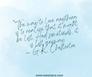 G.K. Chesterton Sad love status