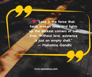 Mahatma Gandhi Love Status