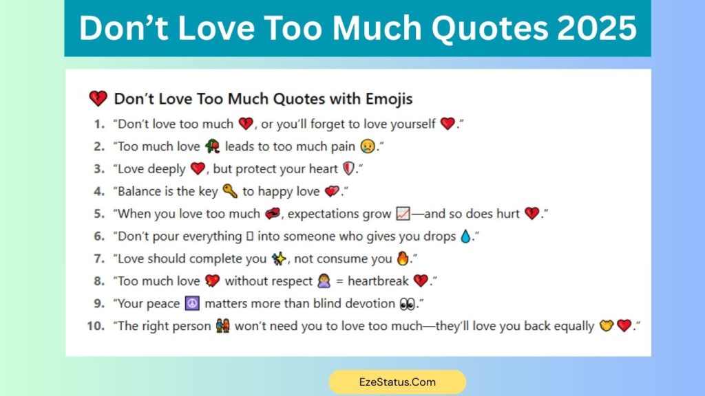 Don’t Love Too Much Quotes 2025